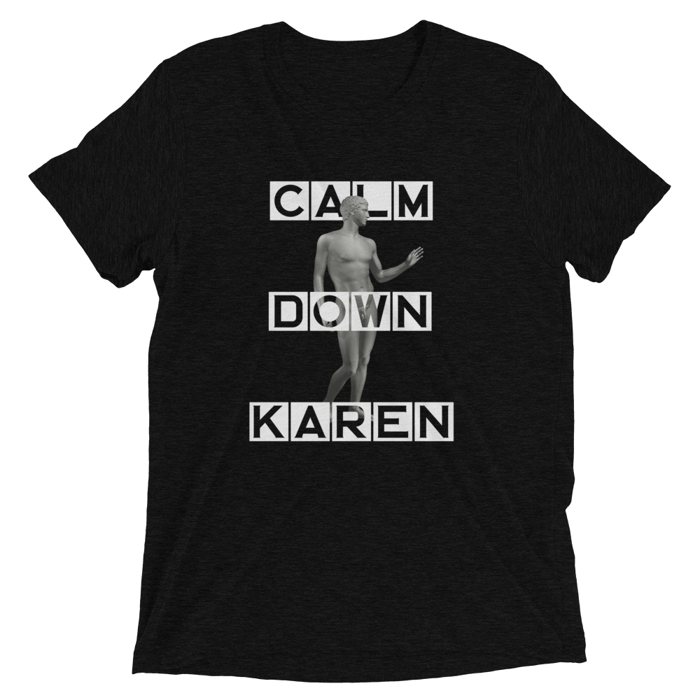 Calm Down Karen Short Sleeve T-shirt