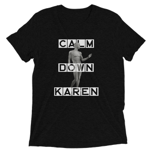 Calm Down Karen Short Sleeve T-shirt