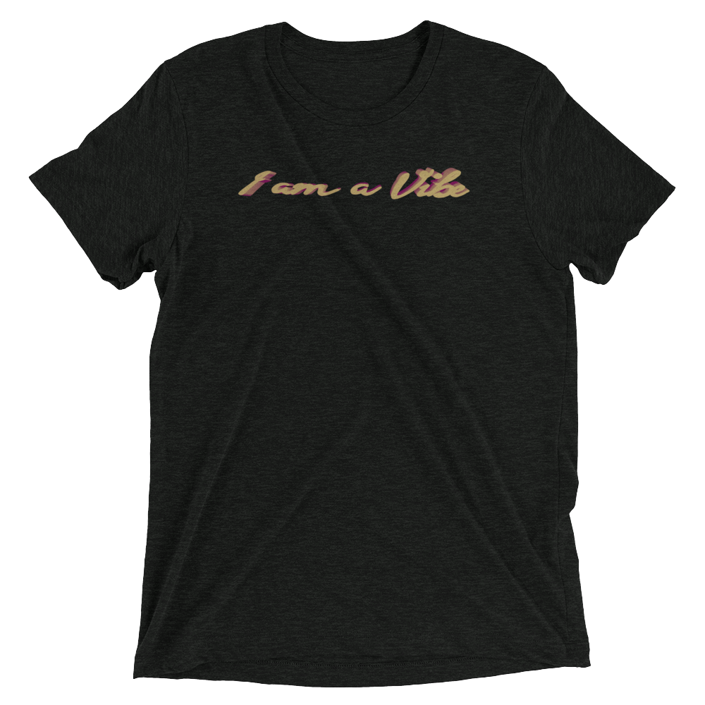 I'm a Vibe t-shirt